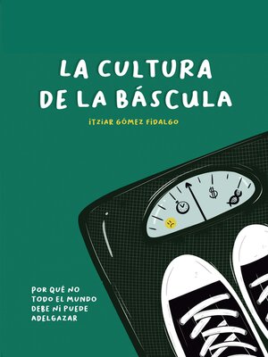 cover image of La cultura de la báscula